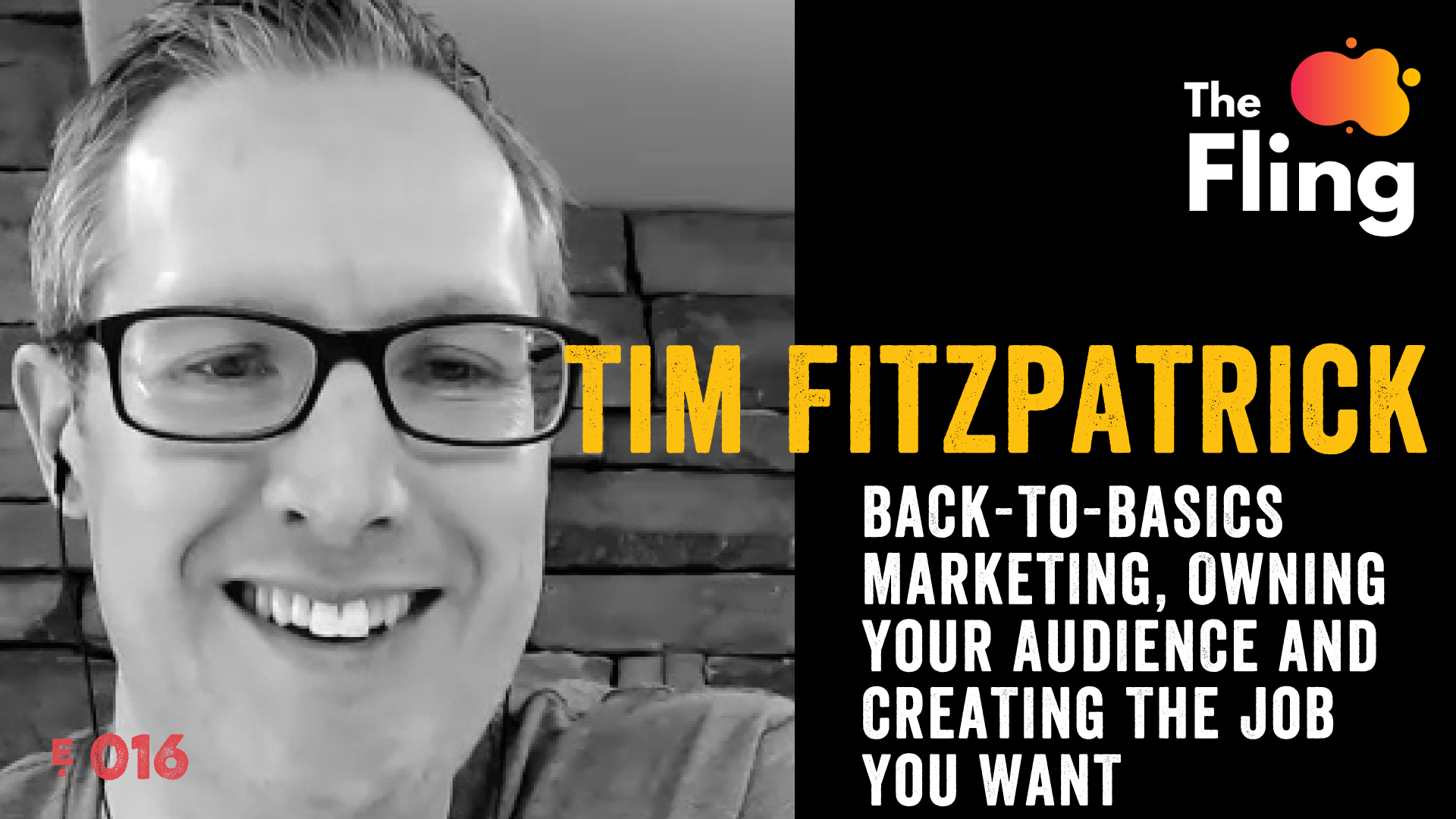 Tim Fitzpatrick of Rialto Marketing Interviewed on The Fling Podcast
