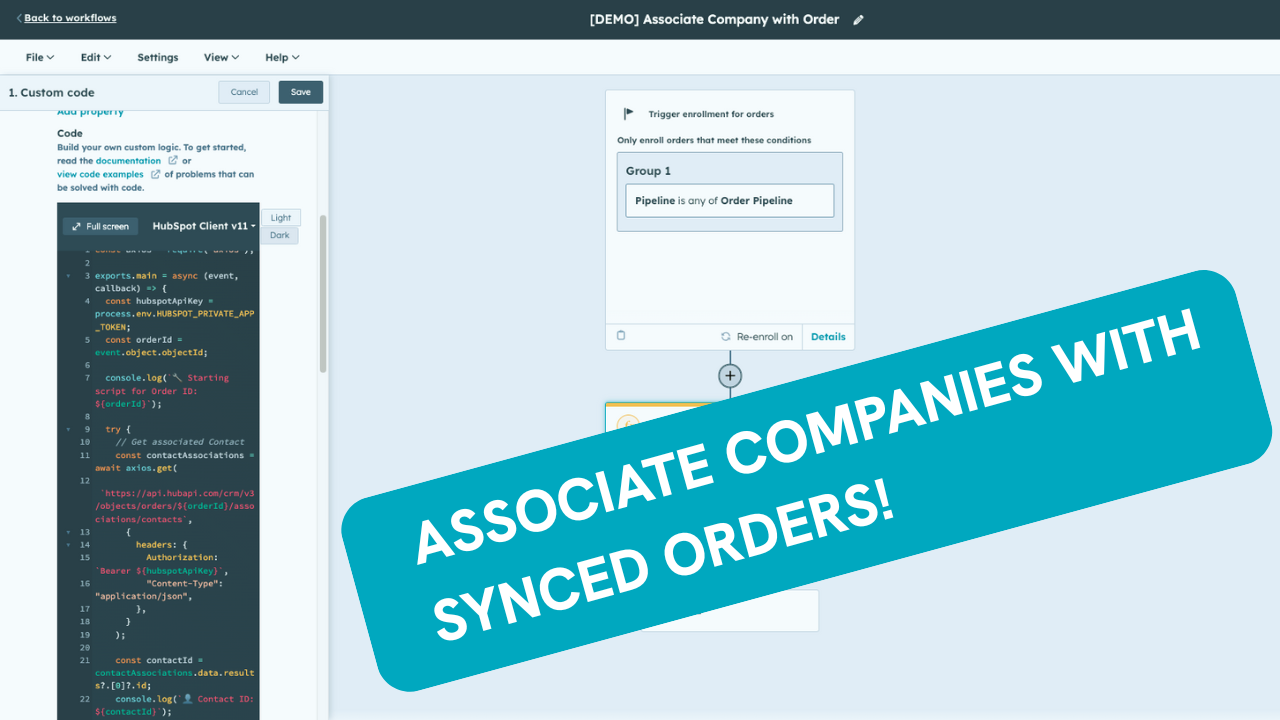 How to Automatically Associate Orders with Companies in HubSpot - The Gist - Certified HubSpot Solutions Partner